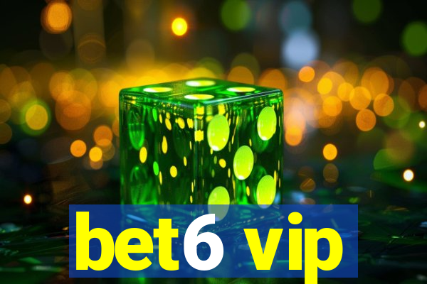 bet6 vip